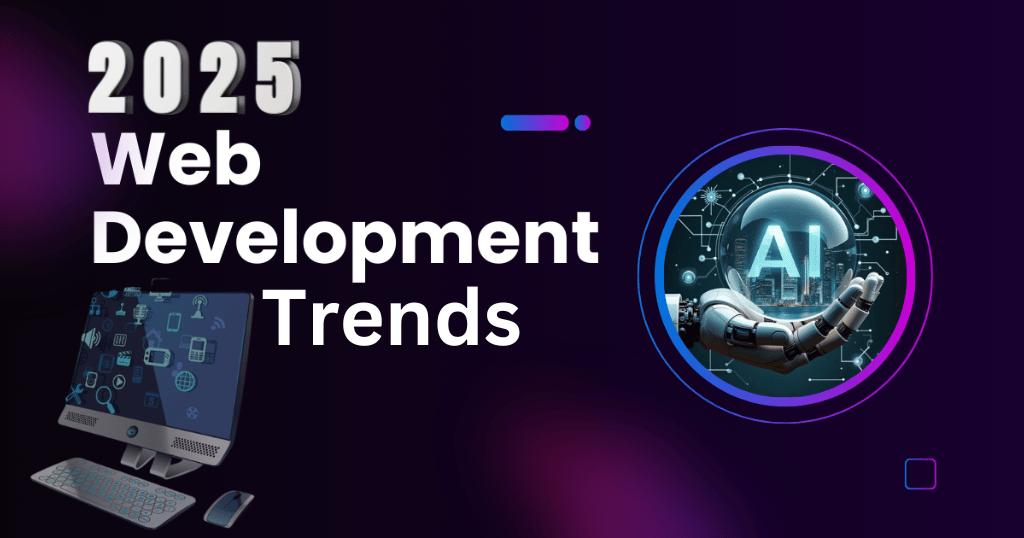 Emerging Trends in AI-Powered Web Development for 2025